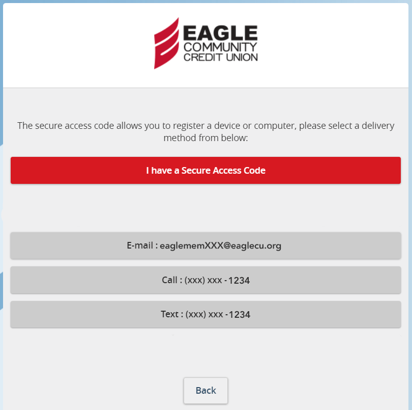 Why is it asking for a secure access code? Eagle Community Credit Union